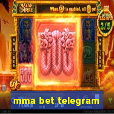 mma bet telegram